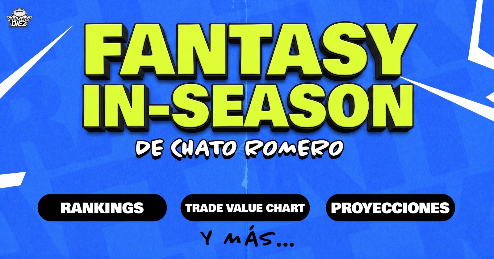 Fantasy In-Season · Primero y Diez