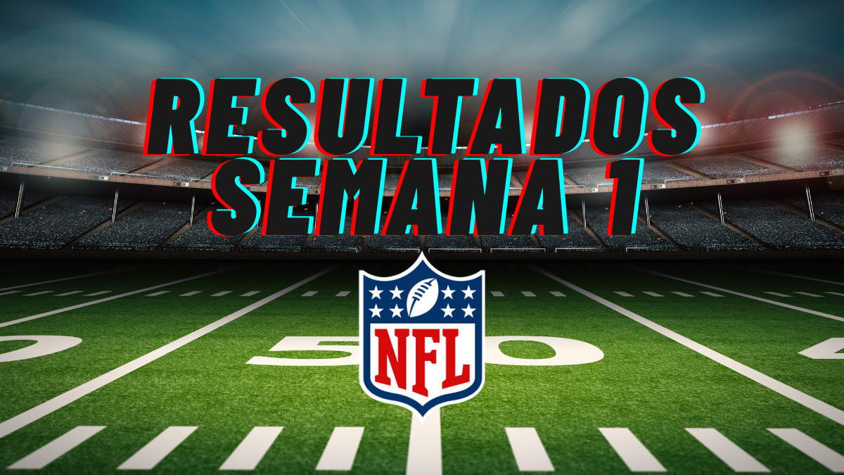 NFL 2025 - Resultados de la Semana 1
