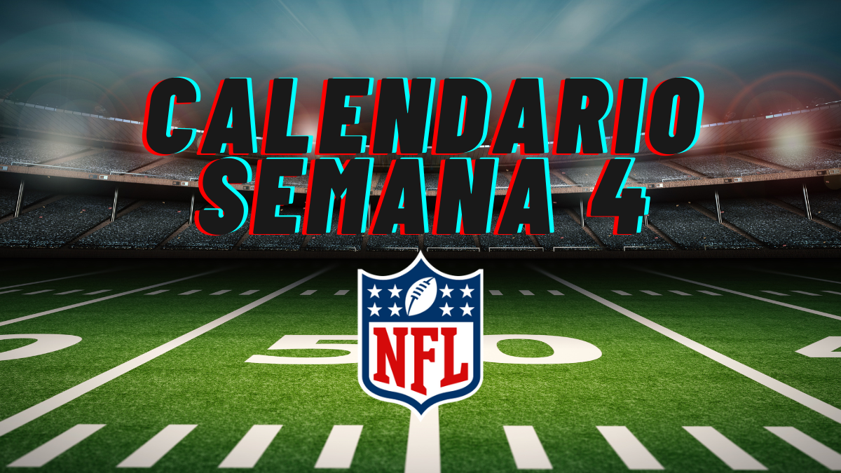 Calendario Semana 4 – Temporada NFL 2025