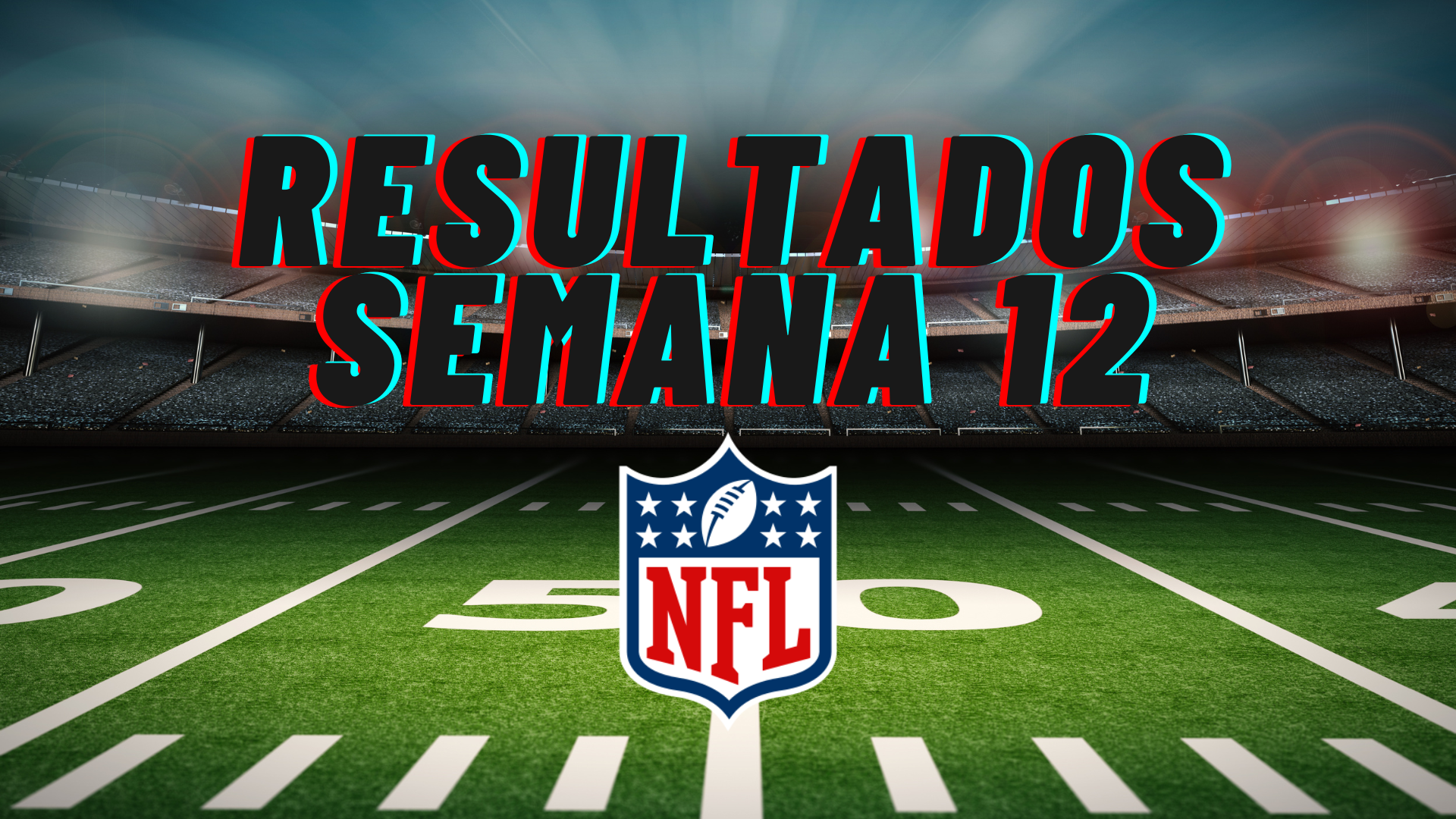 Resultados Semana 12 – Temporada NFL 2025