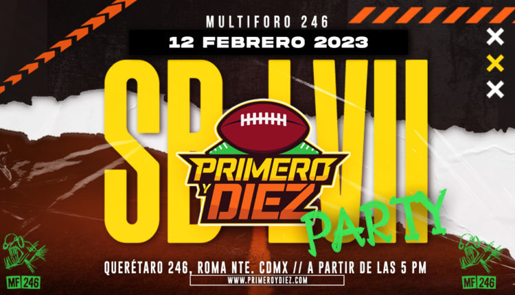 Fiesta de Primero y Diez, Super Bowl LVII