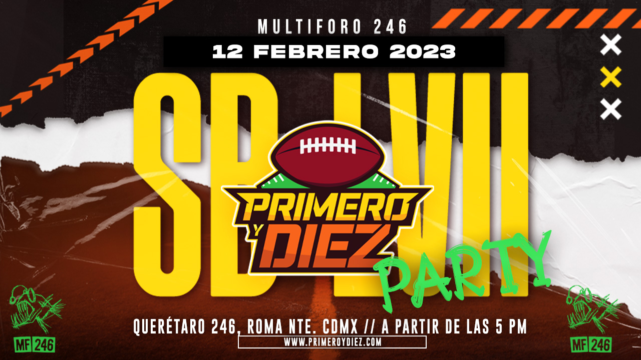 Fiesta de Primero y Diez, Super Bowl LVII